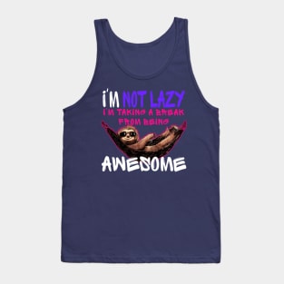 Funny sloth - I'm not lazy Tank Top